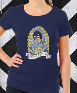 Tina Belcher Pray For Butts TShirt