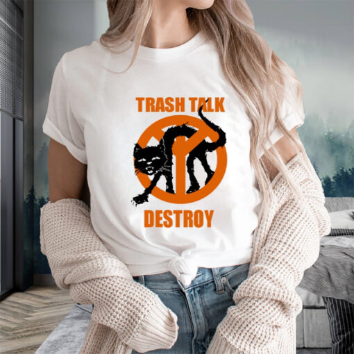 Trash Talk Destroy Cat T-Shirts