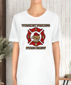 Turkey Frying Fire Crew TShirt