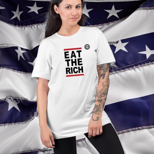 Uaw Merchandise Eat The Rich Shirts