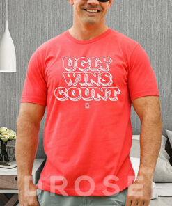 Ugly Wins Count T-Shirt