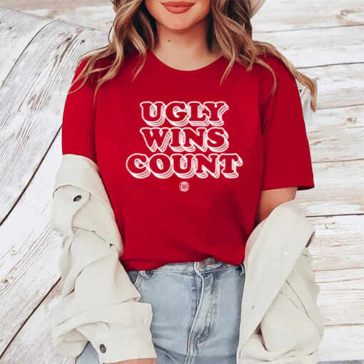 Ugly Wins Count TShirt