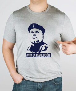 Viva La Revolucion Shirts