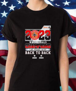 WNBA Finals Champions 2023 Las Vegas Aces Back to Back 2022-2023 Shirts