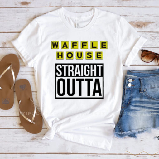 Waffle house straight outta T-shirts