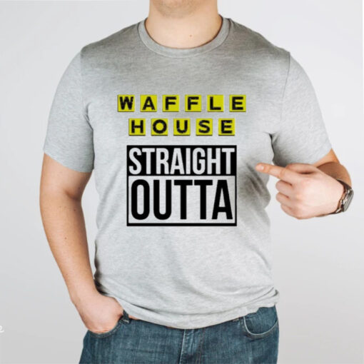 Waffle house straight outta T-shirtt