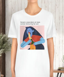 Was Cash Generic Corporate Art Style Woman Devouring Her Son TShirt