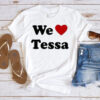 We Love Tessa T-Shirts