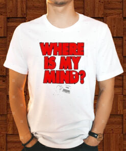 Where Is My Mind Dolphin Shirts