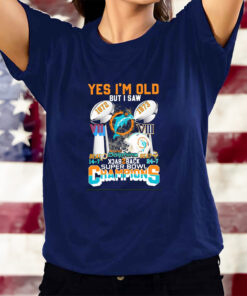 Yes I Am Old But I Saw Miami Dolphins Back 2 Back Super Bowl Champions Beat Redskins And Vikings T-Shirts