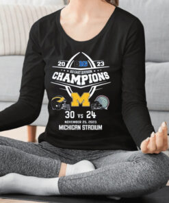 2023 B10 East Division Champions Michigan Wolverines 30 Vs 24 Ohio State November 25 2023 Michigan Stadium Shirts