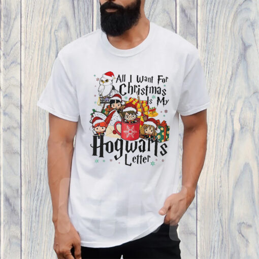 All I Want For Christmas Is My Hogwarts Letter Sweat TShirt