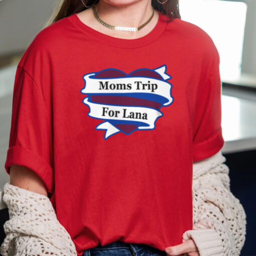 Avalanche Moms Trip For Lana T-Shirt