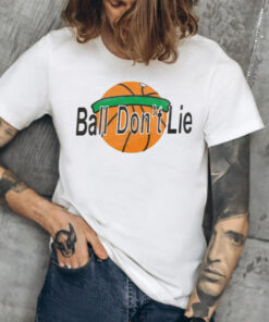 Ball Don't Lie T-Shirts