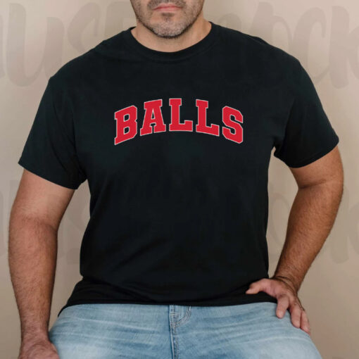 Balls T-Shirt