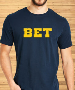 Bet Shirt