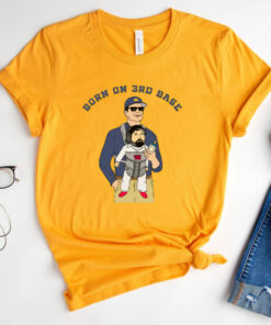 Born on 3rd Base Shirt