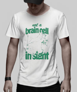 Cat Not A Brain Cell In Sight TShirt