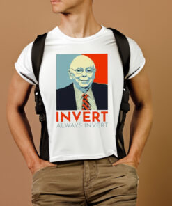 Charlie Munger Invert Always Invert T-Shirtt