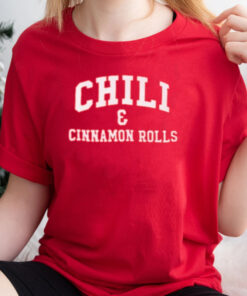 Chili And Cinnamon Rolls Shirt