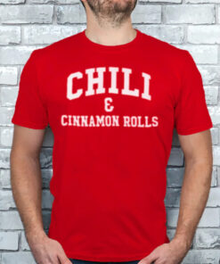 Chili And Cinnamon Rolls T-Shirts