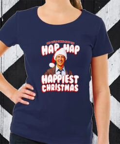 Clark Griswold Hap Hap Happiest Christmas T-Shirt