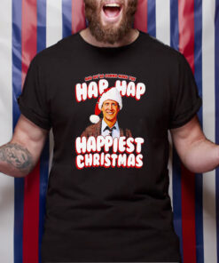 Clark Griswold Hap Hap Happiest Christmas TShirt