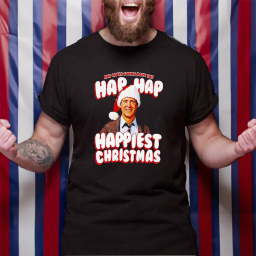 Clark Griswold Hap Hap Happiest Christmas TShirt