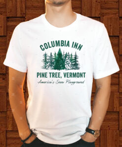 Columbia Inn Pine Tree Vermont Christmas Shirts