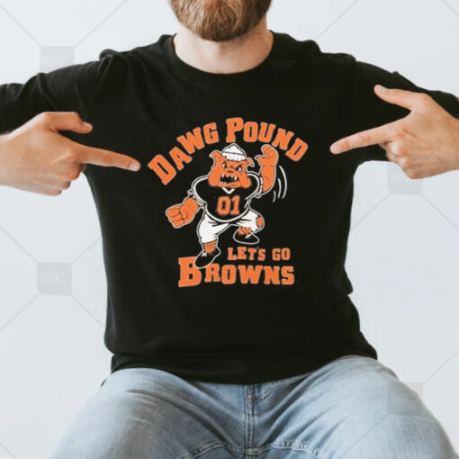 Dawg Pound Let’s Go Cleveland Browns T-Shirts