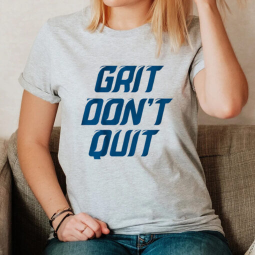 Detroit Grit Don't Quit Shirts