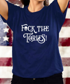 Fck The Tories T-Shirts