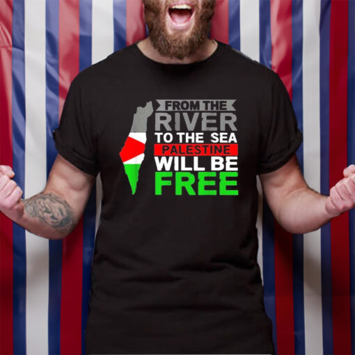 From The River To The Sea Palestine Will Be Free Men T-Shirt