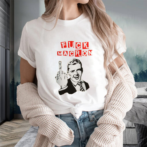 Fuck Macron T-Shirts