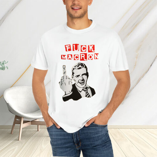 Fuck Macron T-Shirtt