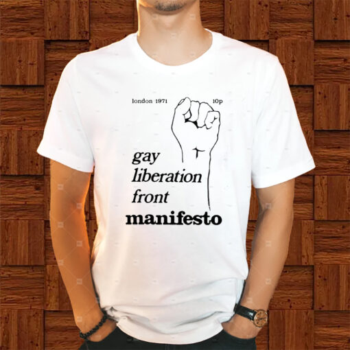 Gay Liberation Front Manifesto Shirt