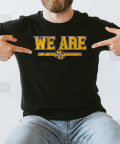 MARQUETTE BASKETBALL WE ARE Shirts