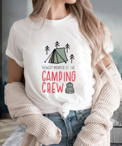 Newest Member Of The Camping Crew T-Shirtt