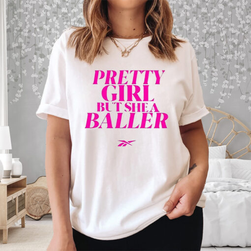 Pretty Girl But She A Baller Shirt