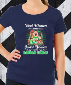 Real Women Love Basketball Smart Women Love The Boston Celtics 2023 T-Shirt