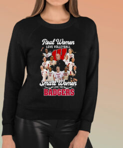 Real Women Love Volleyball Smart Women Love The Badgers TShirt