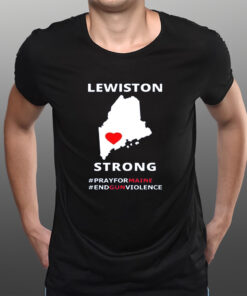 Retro Lewiston Strong End Gun Violence T-Shirtt