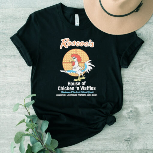 Roscoe’s House Of Chicken ‘n Waffles Hollywood Los Angeles Pasadena Long Beach T-Shirt