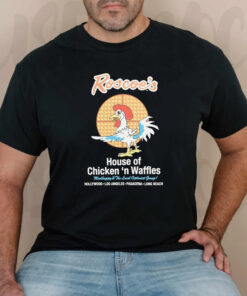 Roscoe’s House Of Chicken ‘n Waffles Hollywood Los Angeles Pasadena Long Beach T-Shirts