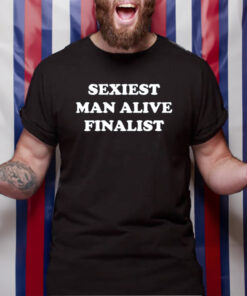 Sexiest Man Alive Finalist T-Shirt