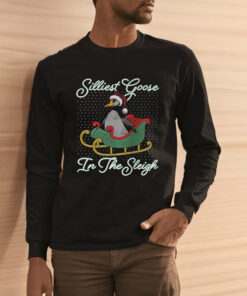 Silliest Goose In The Sleigh Shirts