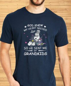 Snoopy God Knew My Heart Needed Love So He Sent Me My Grandkids T-Shirts