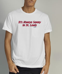 Sonny Gray It's Always Sonny in St Louis Shirt