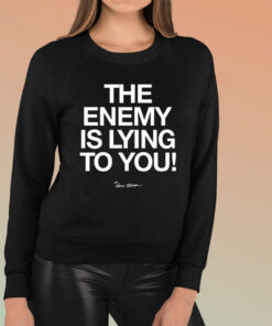 Spread The Truth The Enemy Is Lying To You T-Shirt