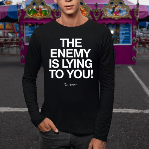 Spread The Truth The Enemy Is Lying To You TShirt